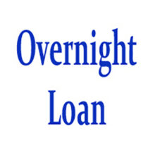 Overnight Loan